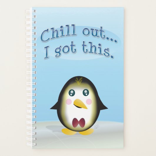 Chillin' Pinguin - Chill Out, das habe ich Got. Planer (Vorderseite)