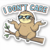 Chillin' Sloth ist mir egal, wie ich essenzielle T Aufkleber (Vorderseite)