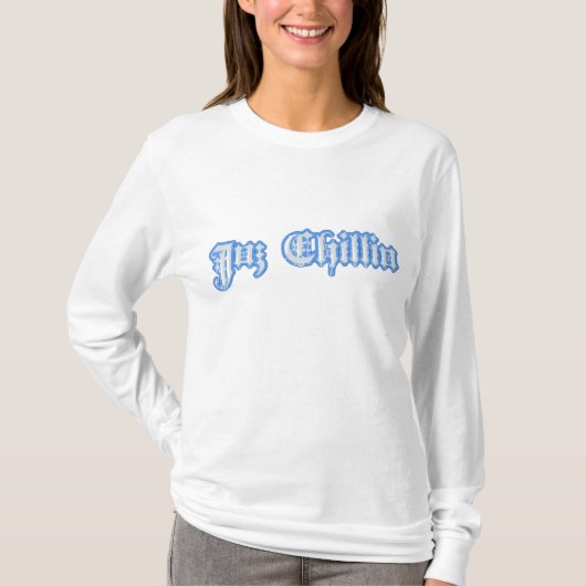 Chillin T-Shirt (Vorderseite)