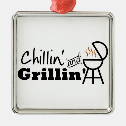 *CHILLIN UND GRILLIN* FUN JEDERZEIT ORNAMENT AUS METALL (Vorne)