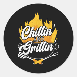 Chillin und Grillin Grillen Grillmaster Barbecue Runder Aufkleber