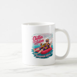 Chillin wie ein Felon Funny Trump für Präsident Su Kaffeetasse