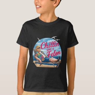 Chillin wie ein Felon Funny Trump Summer Beach USA T-Shirt