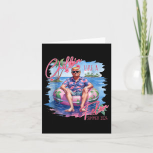 Chillin wie ein Felon Summer Republikaner Pro Trum Karte