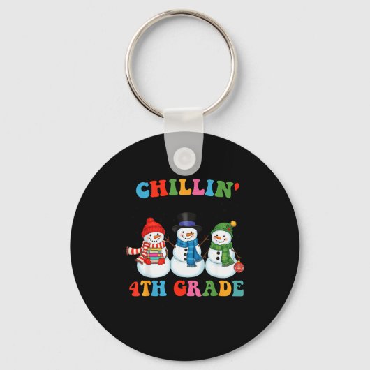 Chillin With My 4th Grade Snowmies Christmas Teach Schlüsselanhänger (Vorderseite)