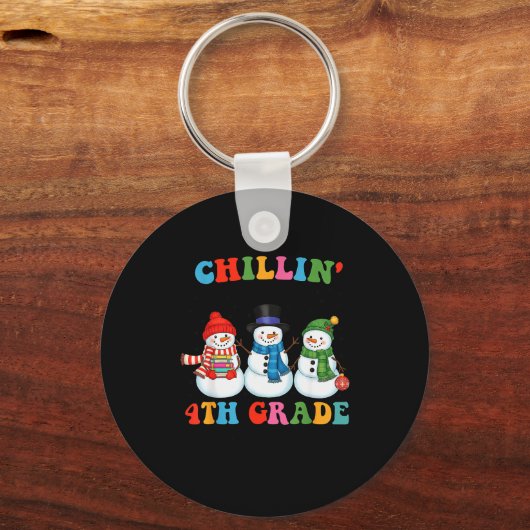 Chillin With My 4th Grade Snowmies Christmas Teach Schlüsselanhänger (Vorderseite)