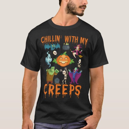 Chillin With My Creeps   Halloween Costume T-Shirt (Vorderseite)