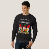 Chillin With My Gnomies Christmas Xmas Pajamas Gno Sweatshirt (Vorne ganz)