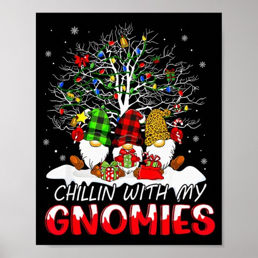 Chillin With My Gnomies Funny Christmas Family Fri Poster (Vorne)