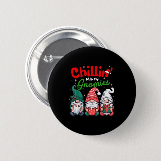 Chillin' With My Gnomies Funny Christmas Gnome Fam Button (Vorne & Hinten)