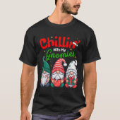 Chillin' With My Gnomies Funny Christmas Gnome Fam T-Shirt (Vorderseite)