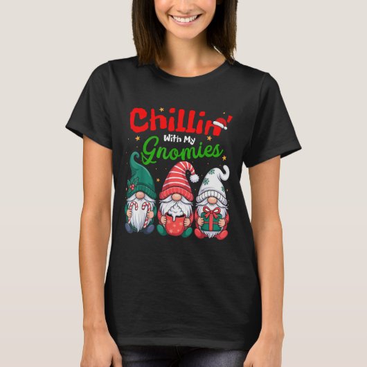 Chillin' With My Gnomies Funny Christmas Gnome Fam T-Shirt (Vorderseite)
