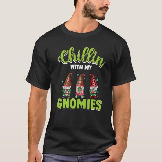 Chillin With My Gnomies St Patrick Day Gnomes Gard T-Shirt (Vorderseite)