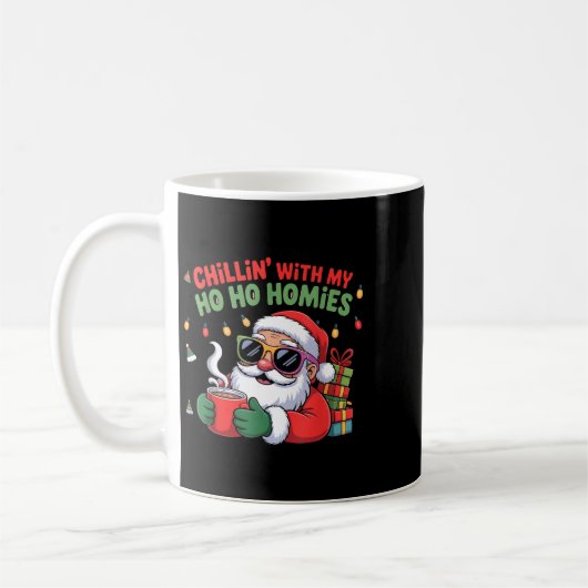 Chillin With My Ho Ho Homies Funny Santa Christmas Kaffeetasse (Links)