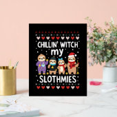 Chillin With My Slothmies Funny Sloth Ugly Christm Acrylschild (Hochzeit)