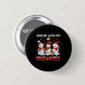 Chillin With My Snowmie Women Christmas Snowman Te Button (Vorne & Hinten)