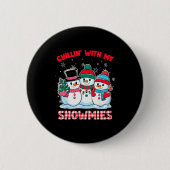 Chillin With My Snowmie Women Christmas Snowman Te Button (Vorderseite)
