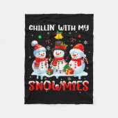 Chillin With My Snowmie Women Christmas Snowman Te Fleecedecke (Vorderseite)