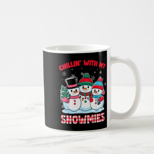 Chillin With My Snowmie Women Christmas Snowman Te Kaffeetasse (Rechts)
