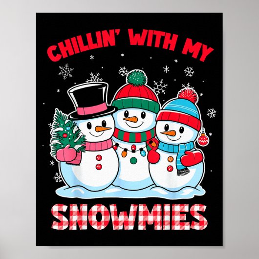 Chillin With My Snowmie Women Christmas Snowman Te Poster (Vorne)