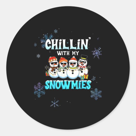 Chillin With My Snowmie Women Christmas Snowman Te Runder Aufkleber (Vorderseite)