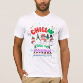 Chillin With My Snowmies -Cute Snowman Christmas  T-Shirt (Vorderseite)