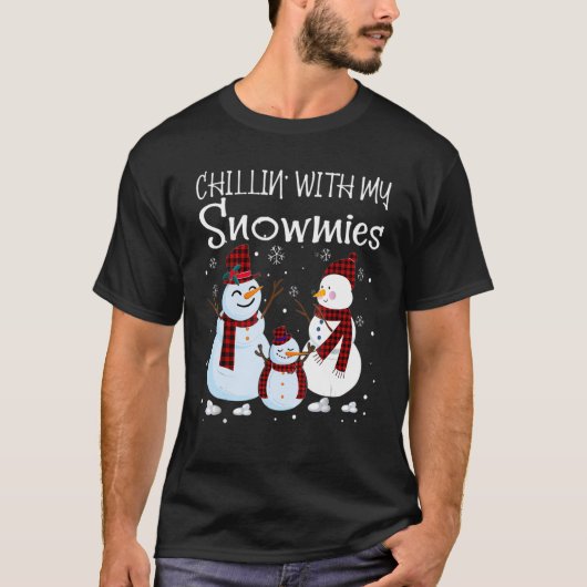 Chillin With My Snowmies Family Pajamas Snowman Ch T-Shirt (Vorderseite)