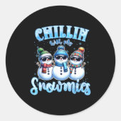 Chillin With My Snowmies Funny Snowman Christmas K Runder Aufkleber (Vorderseite)