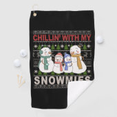 Chillin With My Snowmies Funny Ugly Christmas Golfhandtuch (Insitu)