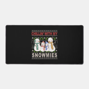 Chillin With My Snowmies Funny Ugly Christmas Schreibtischunterlage