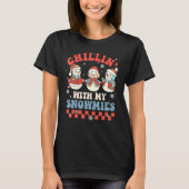 Chillin' With My Snowmies Groovy Retro Christmas X T-Shirt (Vorderseite)