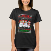 Chillin' With My Snowmies Snowman Christmas Ugly S T-Shirt (Vorderseite)