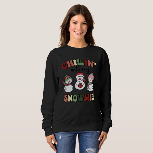 Chillin' With My Snowmies Ugly Christmas Snowman 3 Sweatshirt (Vorne ganz)
