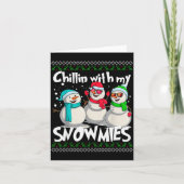 Chillin' With My Snowmies - Ugly Christmas Snowman Karte (Vorderseite)