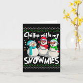 Chillin' With My Snowmies - Ugly Christmas Snowman Karte (Gelbe Blume)