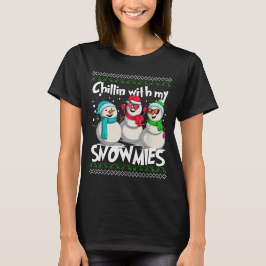 Chillin' With My Snowmies - Ugly Christmas Snowman T-Shirt (Vorderseite)
