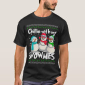 Chillin' With My Snowmies - Ugly Christmas Snowman T-Shirt (Vorderseite)