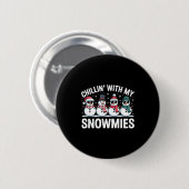 Chillin With My Snowmies Xmas Snowman Boys Girls M Button (Vorne & Hinten)