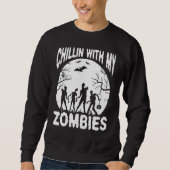 Chillin With My Zombies Horror Nights Boys Girls K Sweatshirt (Vorderseite)