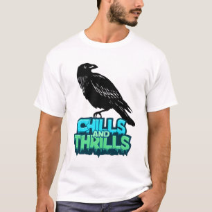 Chills and Thrills Raven Spooky Halloween Hemd T-Shirt