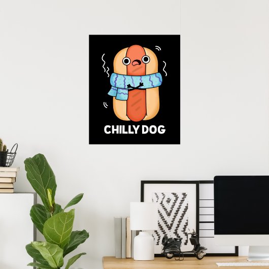 Chilly Hund Funny Chili Hot Dog Pun Dark BG Poster (Heimbüro)