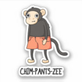 Chim-Pants-Zee Funny Chimpanzee Affenpuppe Aufkleber (Vorderseite)