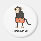Chim-Pants-Zee Funny Chimpanzee Affenpuppe Magnet (Vorne)