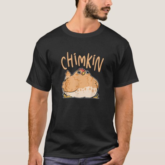 Chimkin Funny Fat Hühnchen. Derpy Fat Chicken T-Shirt (Vorderseite)