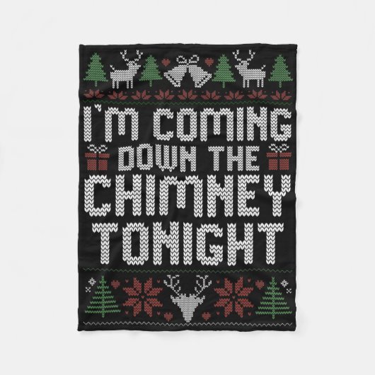 Chimney And I'm Coming Down The Chimney Tonight 1 Fleecedecke (Vorderseite)