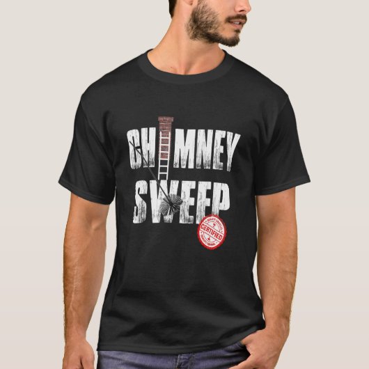 Chimney Sweep Funny Chimney Cleaner, Geschenkidee T-Shirt (Vorderseite)