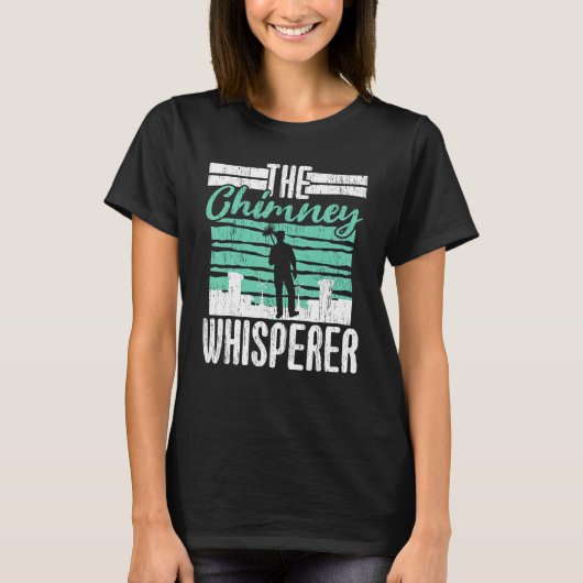 Chimney Sweeper Job Profession Career Chimney Whis T-Shirt (Vorderseite)