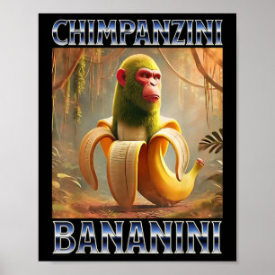 Chimpanzini Bananini - Italienisch Brainrot Meme Poster
