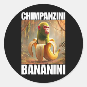 Chimpanzini Bananini - Italienisch Brainrot Meme Runder Aufkleber