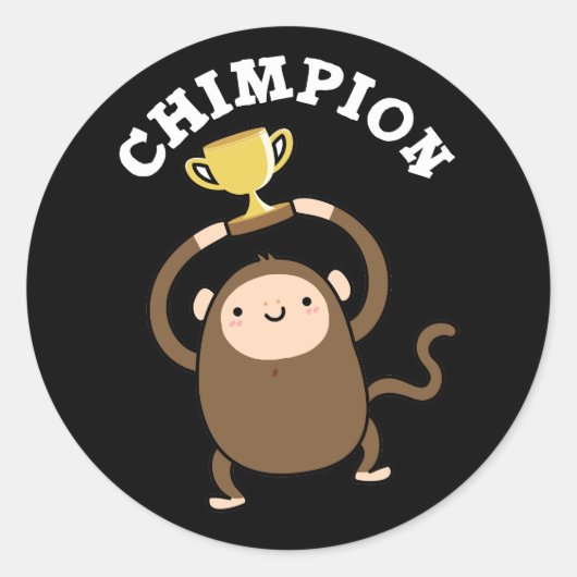 Chimpion Funny Champion Chimpanzee Pun Dark BG Runder Aufkleber (Vorderseite)